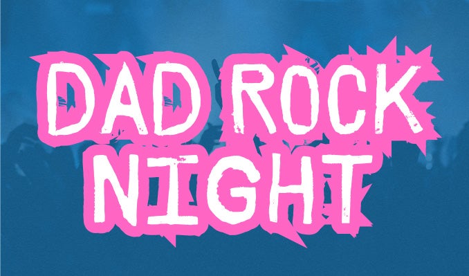 More Info for Dad Rock Night