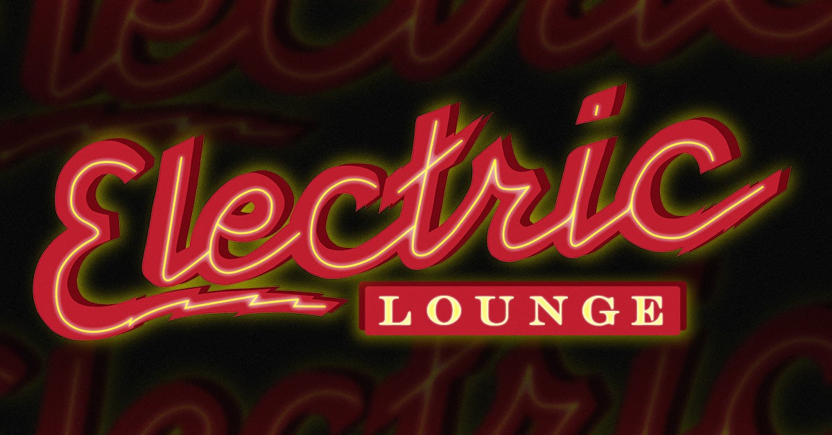 Electric Lounge Reunion
