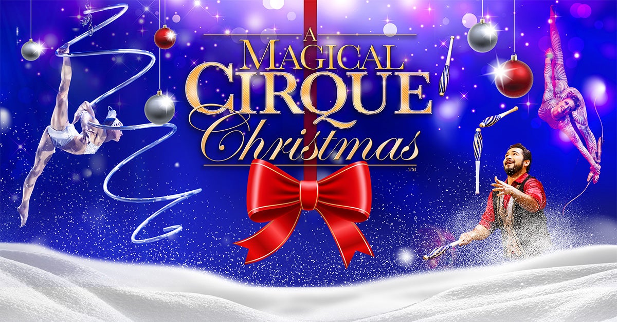 A Magical Cirque Christmas