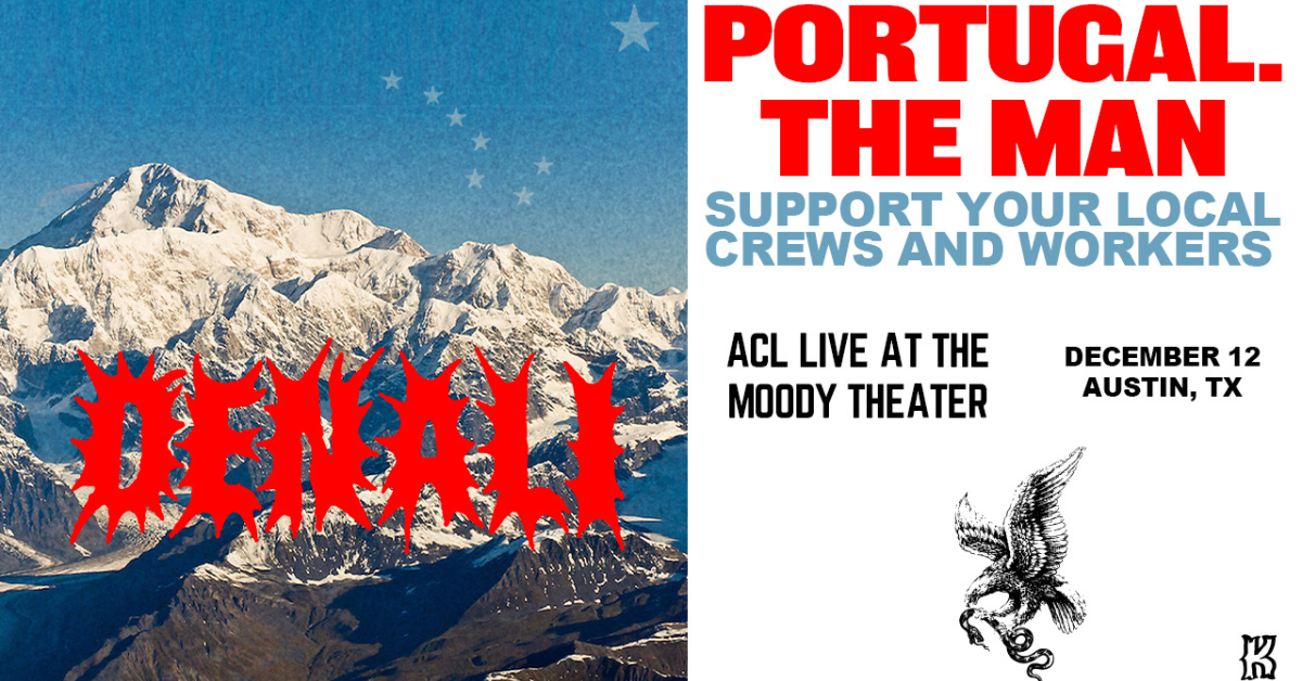 PORTUGAL. THE MAN – The Denali Tour