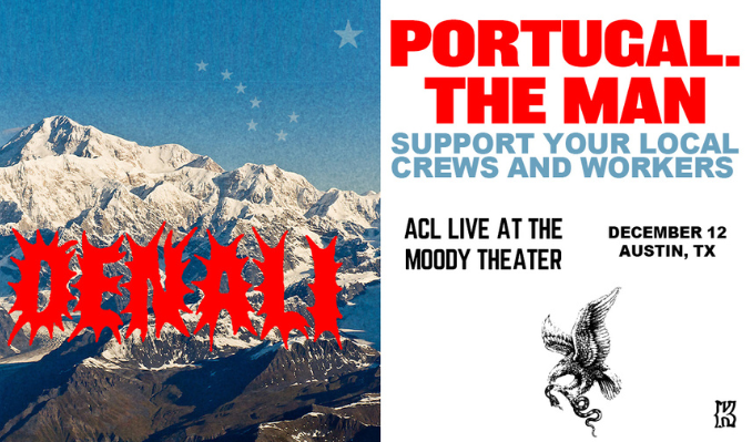 More Info for PORTUGAL. THE MAN – The Denali Tour